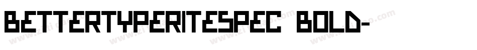 BetterTypeRiteSpec Bold字体转换